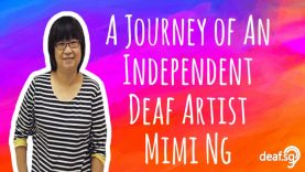 A Journey Of An Independent Deaf Artist Mimi Ng
