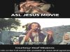 American Sign Language (ASL) Jesus Movie: Uncondemned