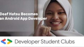 Deaf Hatsu Becomes a Google Android App Developer