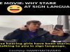 Deaf Joke BSL Movie: Why Stare at Sign Language