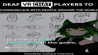 Deaf VRChat Players to Communicate With People Around The World