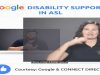 Google Disability Support in American Sign Language (ASL)