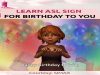 Learn American Sign Language (ASL) Sign for Birthday