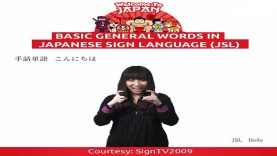 Learn Basic General Word Signs in Japanese Sign Language (JSL)