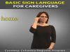 Learn Basic Sign Language for Caregivers