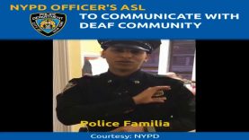 NYPD Officer’s American Sign Language (ASL) to Communicate With Deaf Community