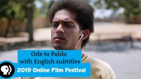 PBS Online Film Festival 2019: Ode to Pablo