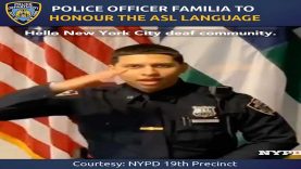 Police Officer Familia to Honour the ASL Language