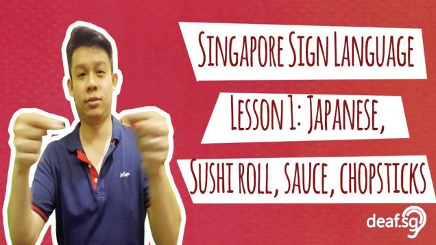 Learn Singapore Sign Language  SgSL Videos  Deaf Singapore