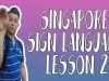 Singapore Sign Language Lesson 2: Geylang, Hair Cut & Handsome